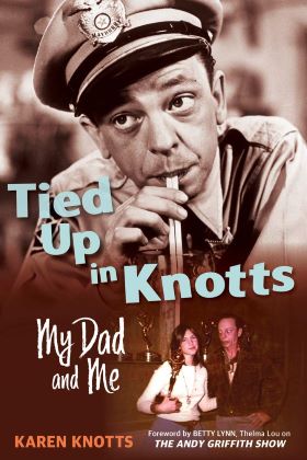 Tied Up in Knotts My Dad & Me Paperback