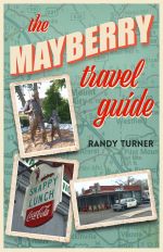The Mayberry Travel Guide