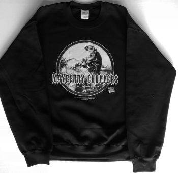 Mayberry Choppers Sweatshirt