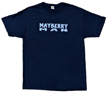 Mayberry Man T-shirt