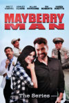 Mayberry Man The Series Poster