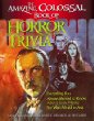 The Amazing Colossal Book of Horror Trivia