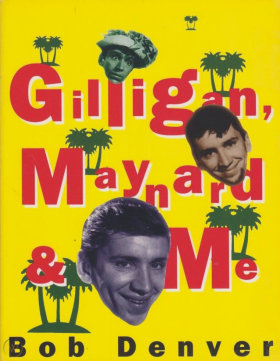 Gilligan, Maynard and Me (softcover)