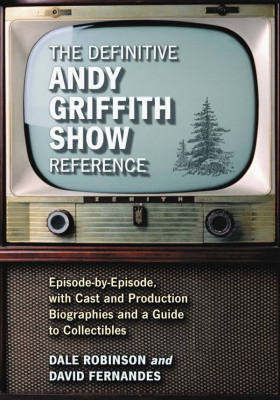 The Definitive Andy Griffith Show Reference (softcover)