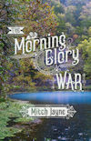 The Morning Glory War