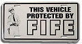 This Vehicle Protected by Fife License Plate