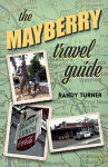 The Mayberry Travel Guide