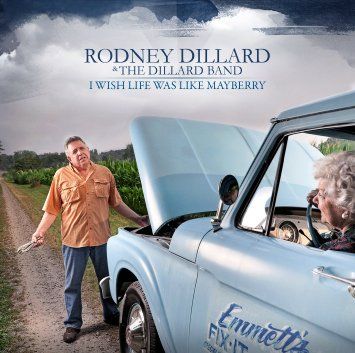 I Wish Life Was Like Mayberry CD by Rodney Dillard